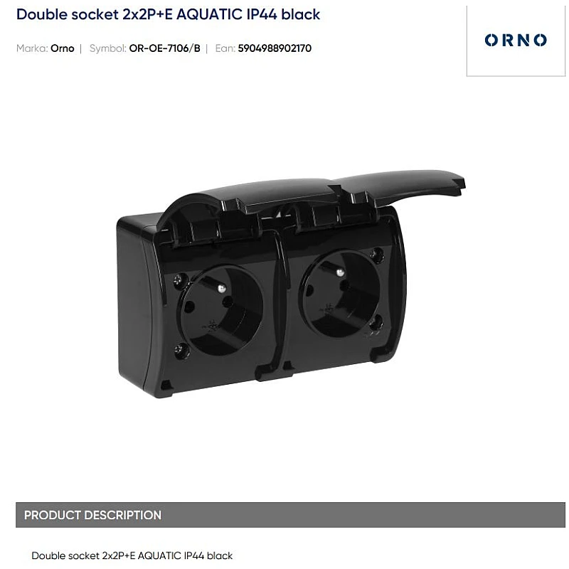 ORNO Πρίζα Πρίζα 2P+E Γαλλιά/Βέλγιο/Πολωνία Διπλή Επιτοίχια Στεγανή Μαύρη AQUATIC IP44 OR-OE-7106/B ORNO Πρίζα Πρίζα 2P+E Γαλλιά/Βέλγιο/Πολωνία Διπλή Επιτοίχια Στεγανή Μαύρη AQUATIC IP44 OR-OE-7106/B